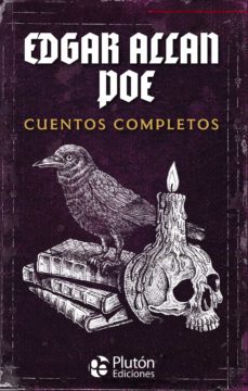 Edgar Allan Poe: Cuentos Completos